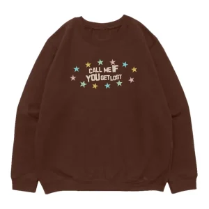 Call Me If You Get Lost Sweatshirt